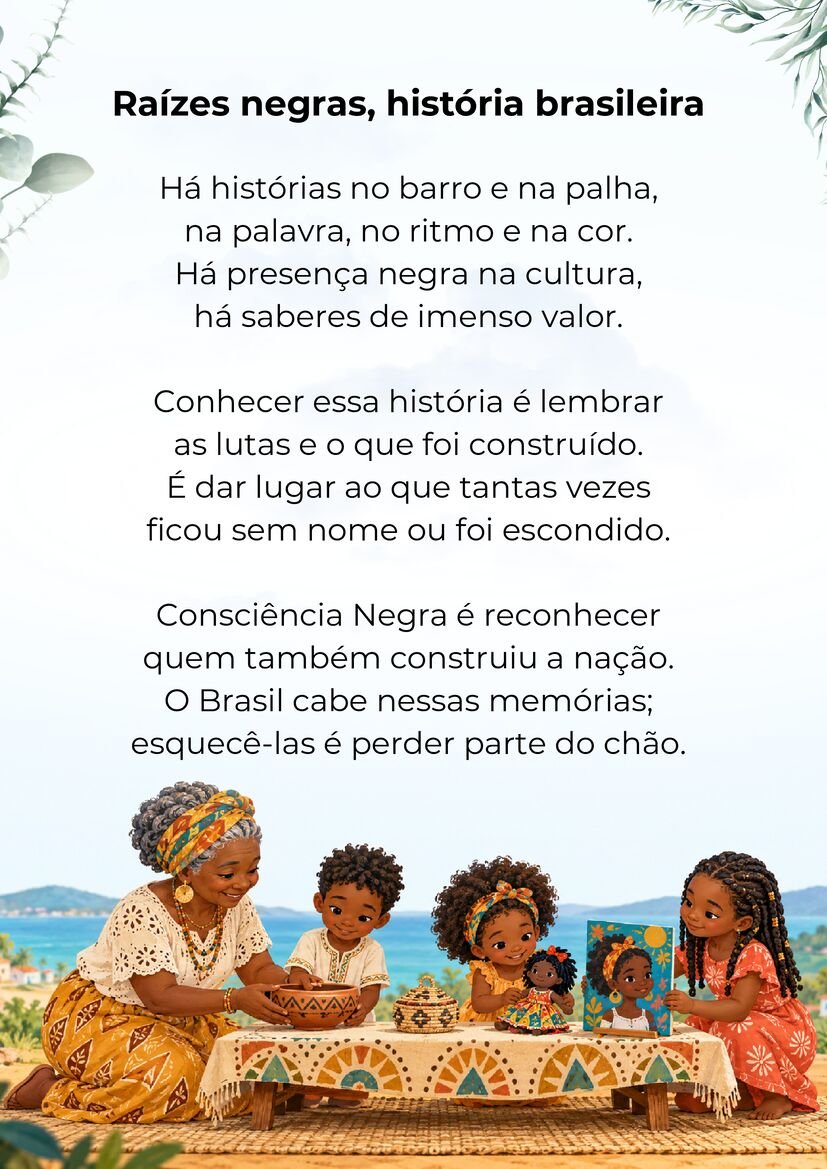 Poema Raízes negras, história brasileira, com mulher e crianças apresentando cestos, cerâmica e bonecas negras.